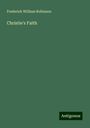 Frederick William Robinson: Christie's Faith, Buch