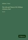 William L. Stone: The Life and Times of Sir William Johnson, Bart, Buch