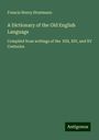 Francis Henry Stratmann: A Dictionary of the Old English Language, Buch