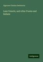 Algernon Charles Swinburne: Laus Veneris, and other Poems and Ballads, Buch