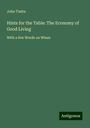 John Timbs: Hints for the Table: The Economy of Good Living, Buch