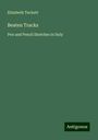 Elizabeth Tuckett: Beaten Tracks, Buch