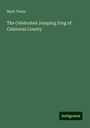 Mark Twain: The Celebrated Jumping Frog of Calaveras County, Buch