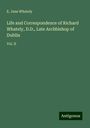 E. Jane Whately: Life and Correspondence of Richard Whately, D.D., Late Archbishop of Dublin, Buch