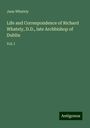 Jane Whately: Life and Correspondence of Richard Whately, D.D., late Archbishop of Dublin, Buch