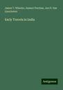 James T. Wheeler: Early Travels in India, Buch