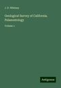 J. D. Whitney: Geological Survey of California. Palaeontology, Buch