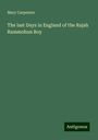 Mary Carpenter: The last Days in England of the Rajah Rammohun Roy, Buch