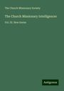 The Church Missionary Society: The Church Missionary Intelligencer, Buch