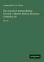 Joseph Bates: The Journal of Materia Medica: Devoted to Materia Medica, Pharmacy, Chemistry, &c., Buch