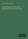 Niels Henrik David Bohr: Proceedings of the Cambridge Philosophical Society 1843-1865, Buch