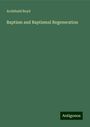 Archibald Boyd: Baptism and Baptismal Regeneration, Buch