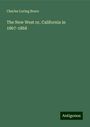 Charles Loring Brace: The New West or, California in 1867-1868, Buch