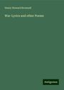 Henry Howard Brownell: War-Lyrics and other Poems, Buch