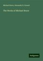 Michael Bruce: The Works of Michael Bruce, Buch