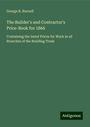 George R. Burnell: The Builder's and Contractor's Price-Book for 1866, Buch