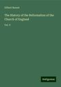 Gilbert Burnet: The History of the Reformation of the Church of England, Buch