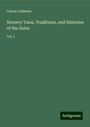 Canon Callaway: Nursery Tales, Traditions, and Histories of the Zulus, Buch