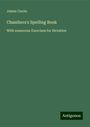 James Currie: Chambers's Spelling Book, Buch