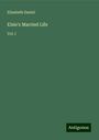 Elizabeth Daniel: Elsie's Married Life, Buch