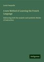 Louis Fasquelle: A new Method of Learning the French Language, Buch