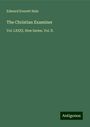 Edward Everett Hale: The Christian Examiner, Buch