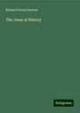 Richard Davies Hanson: The Jesus of History, Buch