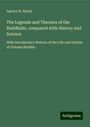 Spence R. Hardy: The Legends and Theories of the Buddhists, compared with History and Science, Buch