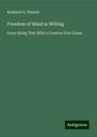 Rowland G. Hazard: Freedom of Mind in Willing, Buch