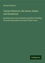 Richard Hobson: Charles Waterton: His Home, Habits, and Handiwork, Buch