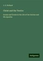 J. G. Holland: Christ and the Twelve, Buch