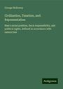 George Holloway: Civilization, Taxation, and Representation, Buch