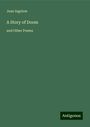 Jean Ingelow: A Story of Doom, Buch