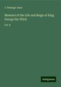 J. Heneage Jesse: Memoirs of the Life and Reign of King George the Third, Buch