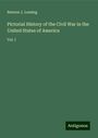 Benson J. Lossing: Pictorial History of the Civil War in the United States of America, Buch