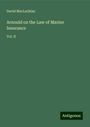 David Maclachlan: Arnould on the Law of Marine Insurance, Buch