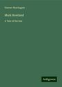 Hawser Martingale: Mark Rowland, Buch