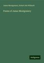 James Montgomery: Poems of James Montgomery, Buch