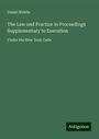 Daniel Riddle: The Law and Practice in Proceedings Supplementary to Execution, Buch