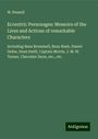 W. Russell: Eccentric Personages: Memoirs of the Lives and Actions of remarkable Characters, Buch