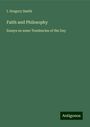 I. Gregory Smith: Faith and Philosophy, Buch