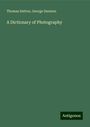 Thomas Sutton: A Dictionary of Photography, Buch