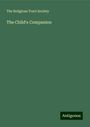 The Religious Tract Society: The Child's Companion, Buch