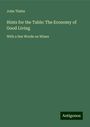 John Timbs: Hints for the Table: The Economy of Good Living, Buch