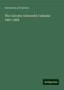 University of Calcutta: The Calcutta University Calendar 1867-1868, Buch