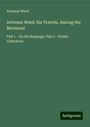 Artemus Ward: Artemus Ward, his Travels, Among the Mormons, Buch