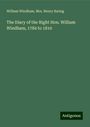 William Windham: The Diary of the Right Hon. William Windham, 1784 to 1810, Buch