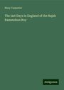 Mary Carpenter: The last Days in England of the Rajah Rammohun Roy, Buch