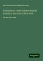 New York Eclectic Medical Society: Transactions of the Eclectic Medical Society of the State of New York, Buch