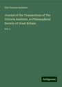 The Victoria Institute: Journal of the Transactions of The Victoria Institute, or Philosophical Society of Great Britain, Buch